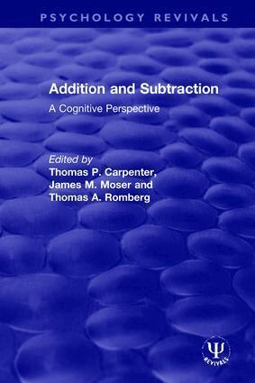 Thomas P. Carpenter, James M. Moser, Thomas A. Romberg - Addition and Subtraction, Inbunden