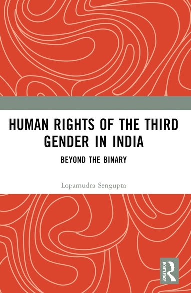 bokomslag Human Rights of the Third Gender in India