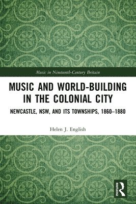 Music and World-Building in the Colonial City 1