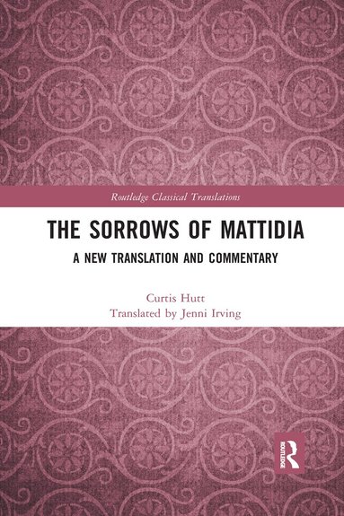 Curtis Hutt - Sorrows of Mattidia, Häftad