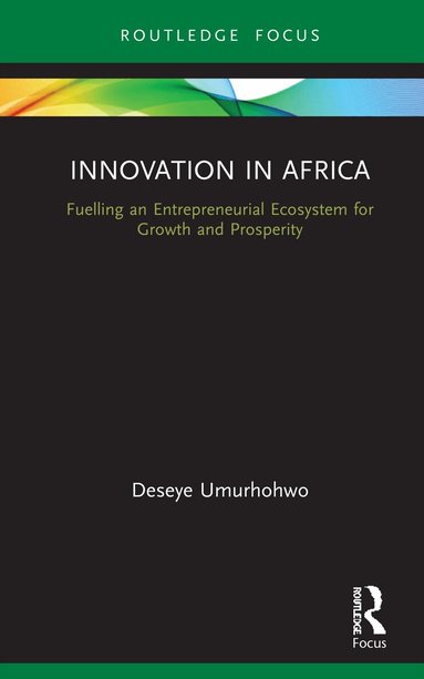 Deseye Umurhohwo - Innovation in Africa, Inbunden