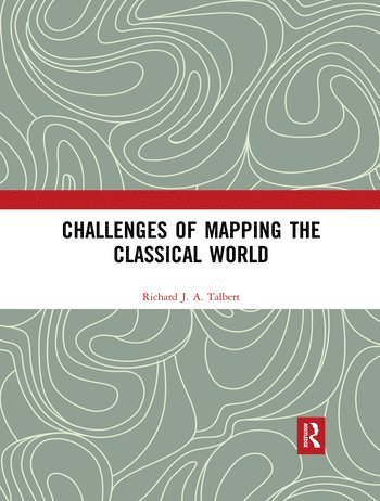 bokomslag Challenges of Mapping the Classical World