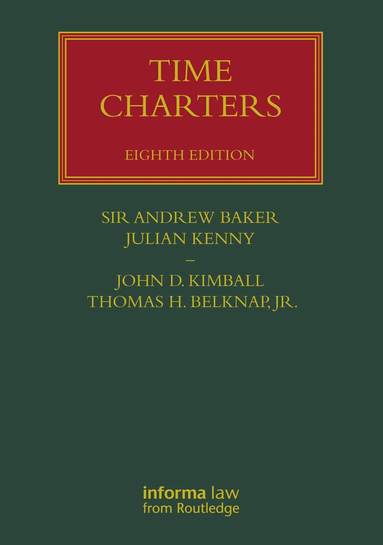 Andrew Baker, Julian Kenny, John D. Kimball, Thomas H. Belknap, Jr. - Time Charters, Inbunden