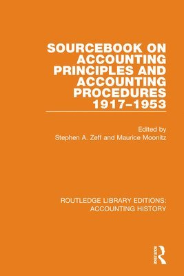 Sourcebook on Accounting Principles and Accounting Procedures, 1917-1953 1