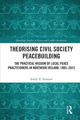 Theorising Civil Society Peacebuilding 1