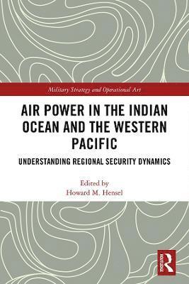 Air Power in the Indian Ocean and the Western Pacific
