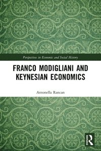 bokomslag Franco Modigliani and Keynesian Economics
