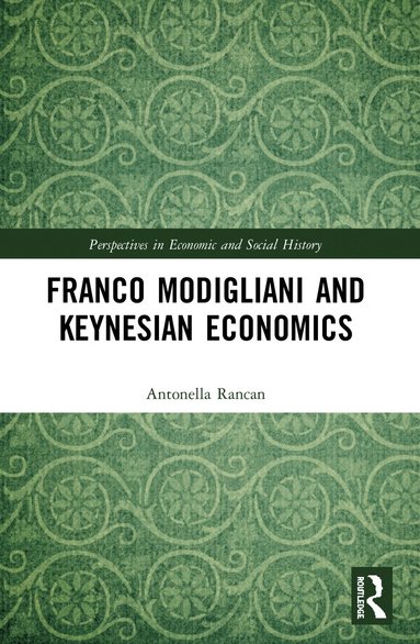 bokomslag Franco Modigliani and Keynesian Economics