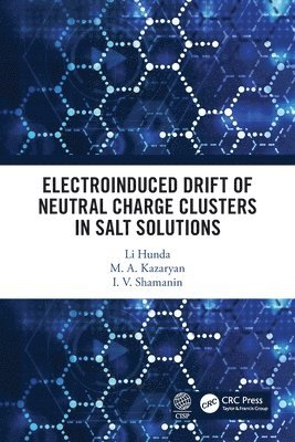 Electroinduced Drift of Neutral Charge Clusters in Salt Solutions 1