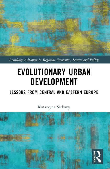 Katarzyna Sadowy - Evolutionary Urban Development, Häftad