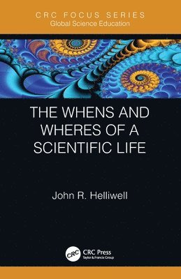 Whens and Wheres of a Scientific Life