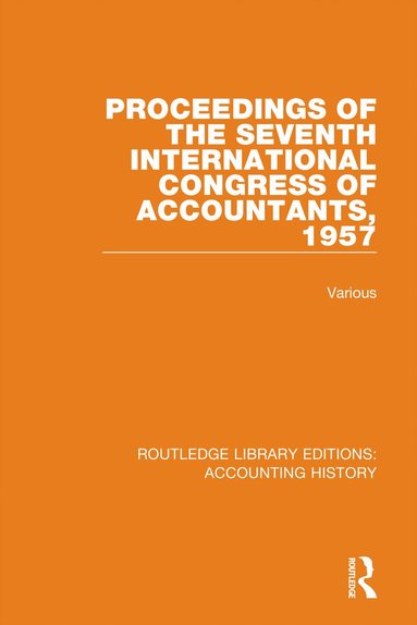 Various - Proceedings of the Seventh International Congress of Accountants, 1957, Häftad