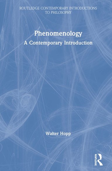 Walter Hopp - Phenomenology, Inbunden
