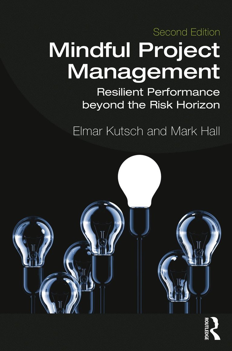 Elmar Kutsch, Mark Hall - Mindful Project Management, Häftad