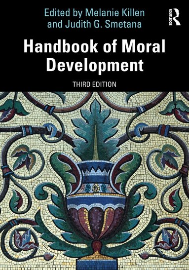 Melanie Killen, Judith G. Smetana - Handbook of Moral Development, Häftad