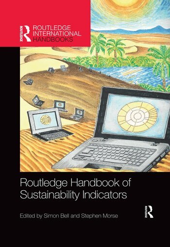 Simon Bell, Stephen Morse - Routledge Handbook of Sustainability Indicators, Häftad