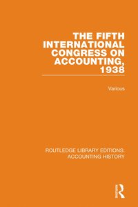 bokomslag Fifth International Congress on Accounting, 1938