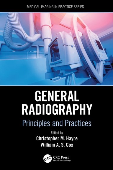 Christopher M. Hayre, William A.S. Cox - General Radiography, Häftad