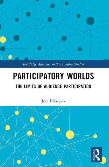 José Blázquez - Participatory Worlds, Häftad