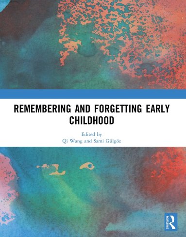 bokomslag Remembering and Forgetting Early Childhood