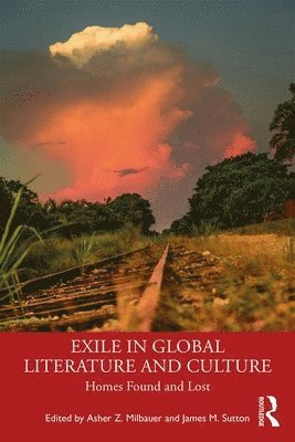 bokomslag Exile in Global Literature and Culture