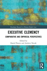 bokomslag Executive Clemency