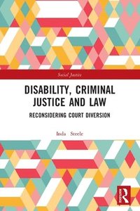 bokomslag Disability, Criminal Justice and Law