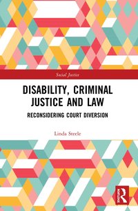 bokomslag Disability, Criminal Justice and Law