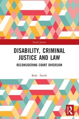 Disability, Criminal Justice and Law 1