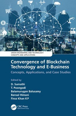 Convergence of Blockchain Technology and E-Business 1