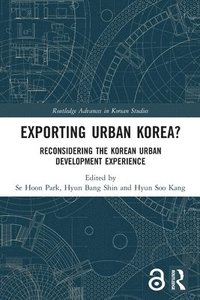 bokomslag Exporting Urban Korea?