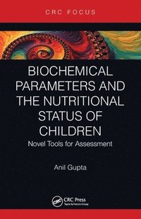 bokomslag Biochemical Parameters and the Nutritional Status of Children