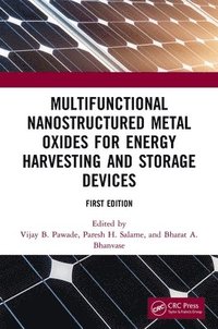 bokomslag Multifunctional Nanostructured Metal Oxides for Energy Harvesting and Storage Devices