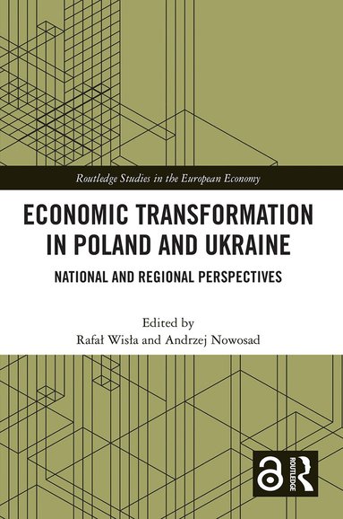 Rafał Wisła, Andrzej Nowosad - Economic Transformation in Poland and Ukraine, Häftad