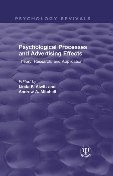 bokomslag Psychological Processes and Advertising Effects