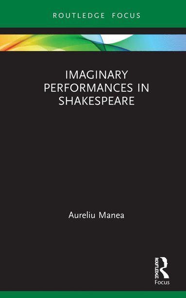 bokomslag Imaginary Performances in Shakespeare