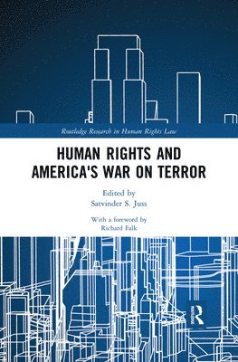 Satvinder S. Juss, UK) Juss, Satvinder S. (King's College, University of London - Human Rights and America's War on Terror, Häftad