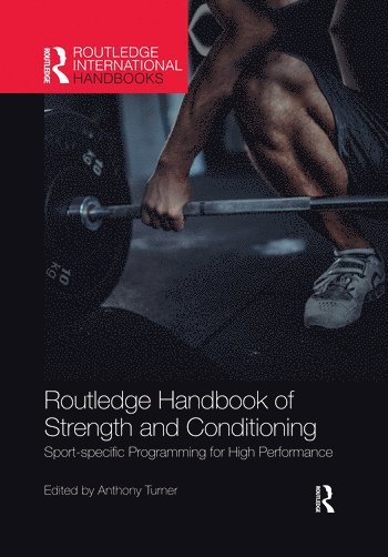 bokomslag Routledge Handbook of Strength and Conditioning