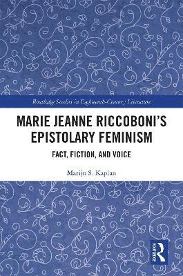 Marie Jeanne Riccobonis Epistolary Feminism 1