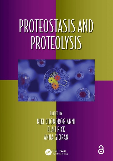 Niki Chondrogianni, Elah Pick, Anna Gioran - Proteostasis and Proteolysis, Inbunden