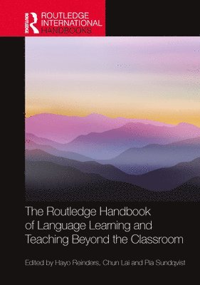 The Routledge Handbook of Language Learning and Teaching Beyond the Classroom 1