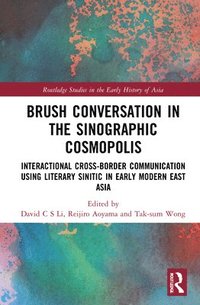 bokomslag Brush Conversation in the Sinographic Cosmopolis