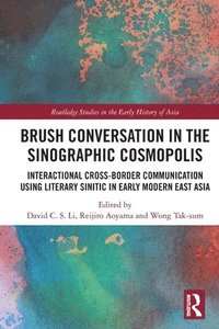 bokomslag Brush Conversation in the Sinographic Cosmopolis