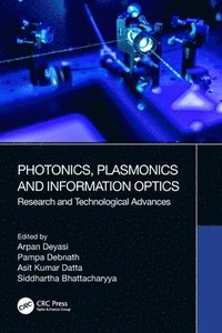 bokomslag Photonics, Plasmonics and Information Optics