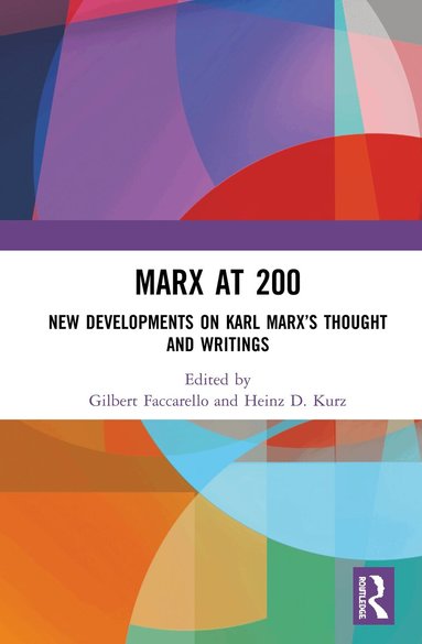 Gilbert Faccarello, Heinz D. Kurz - Marx at 200, Häftad