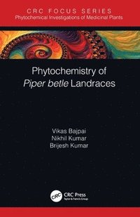 bokomslag Phytochemistry of Piper betle Landraces