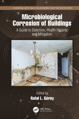 Microbiological Corrosion of Buildings 1