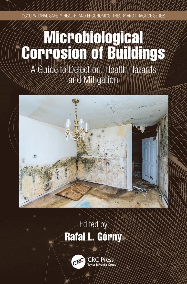 Microbiological Corrosion of Buildings