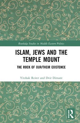 Islam, Jews and the Temple Mount 1