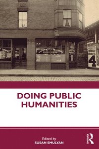 bokomslag Doing Public Humanities